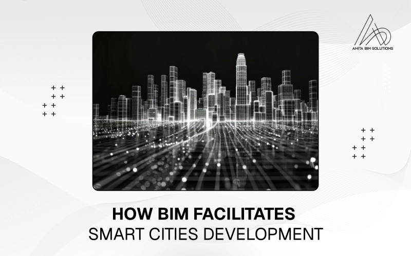 Image for How BIM Facilitates Smart Cities Development