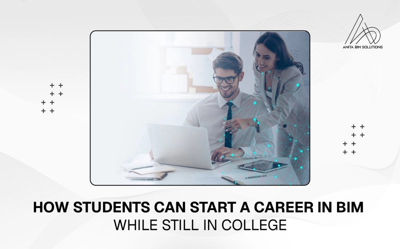 Image for How Students Can Start a Career in BIM While Still in College