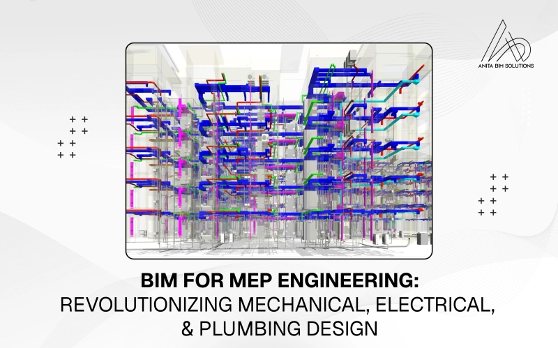 Image for BIM for MEP Engineering: Revolutionizing Mechanical, Electrical, and Plumbing Design