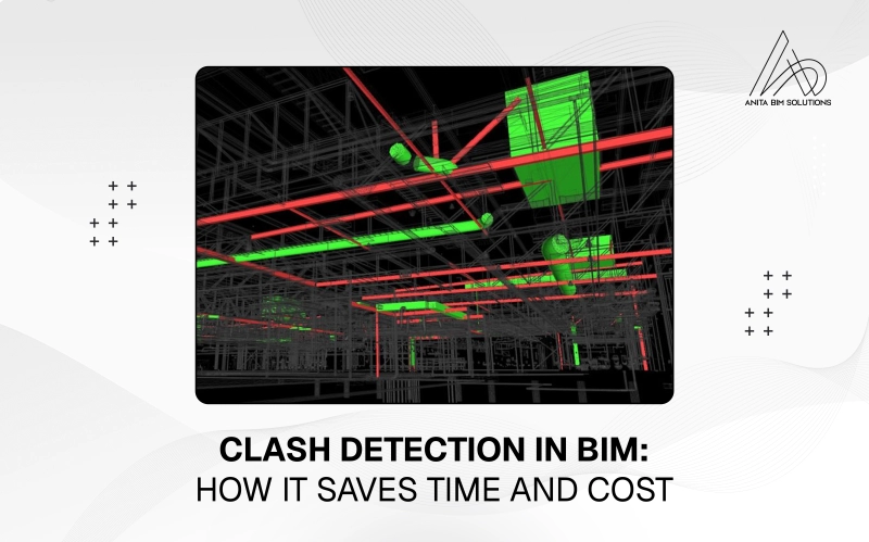 Image for Clash Detection in BIM: How It Saves Time and Cost